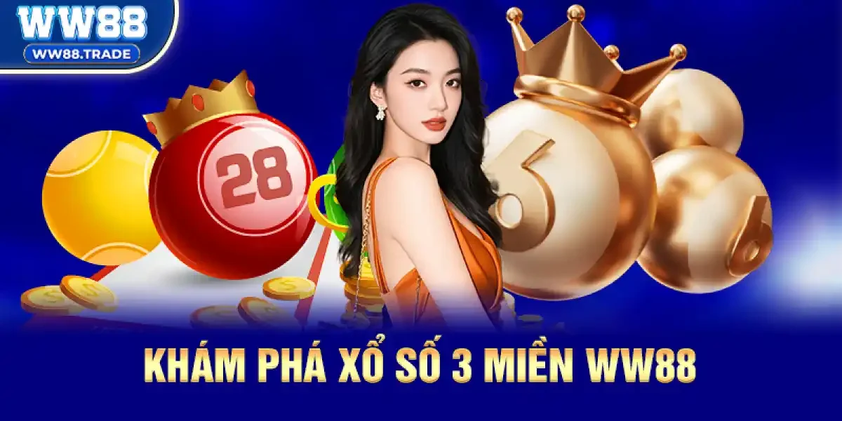 Khám Phá Xổ Số 3 Miền Trên Nền Tảng ww88 